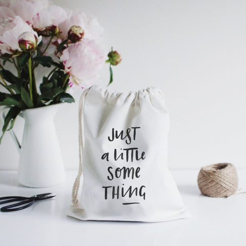 Just a Little Something Canvas Bag